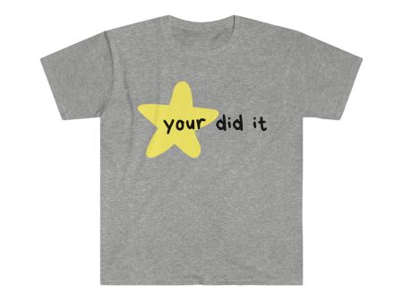 your did it (Unisex) Online