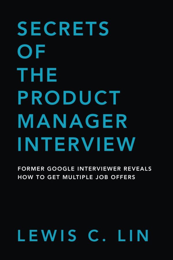 Secrets of the Product Manager Interview (First Edition) Hot on Sale