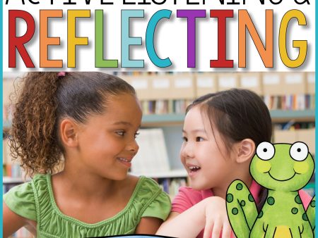 Active Listening & Reflecting Classroom Guidance Lesson for Conflict Resolution Fashion