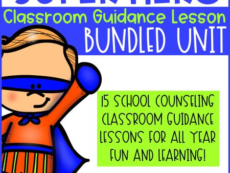 Super Hero Themed Classroom Guidance Lesson Bundle Unit for Early Elementary School Counseling on Sale