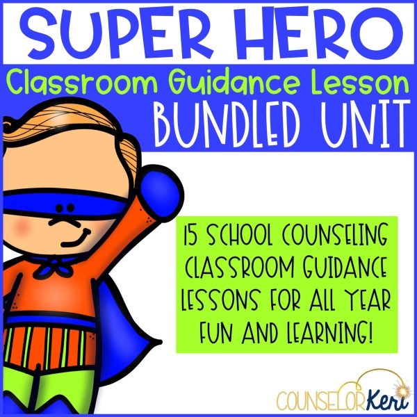 Super Hero Themed Classroom Guidance Lesson Bundle Unit for Early Elementary School Counseling on Sale