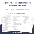 Summer Learning Series: Accommodations & Interventions for Students with ADHD No NBCC Hours For Cheap