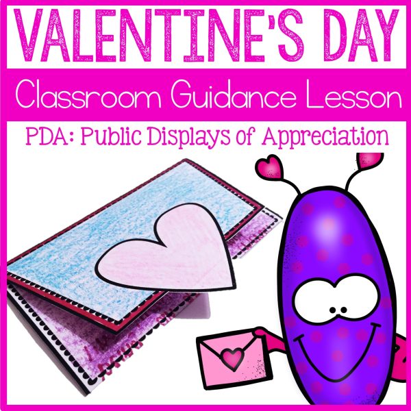 Valentine s Day Activity Classroom Guidance Lesson Appreciating Others Online