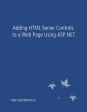 Adding HTML Server Controls to a Web Page Using ASP.NET Online