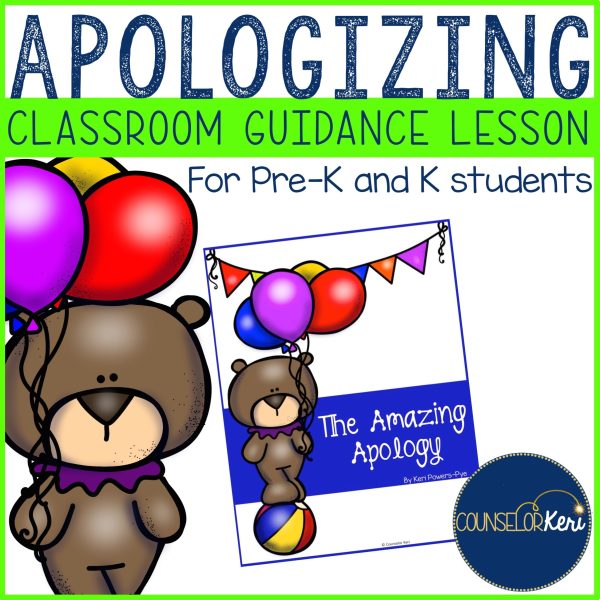 Apologizing Classroom Guidance Lesson for Pre-K and Kindergarten Counseling For Discount