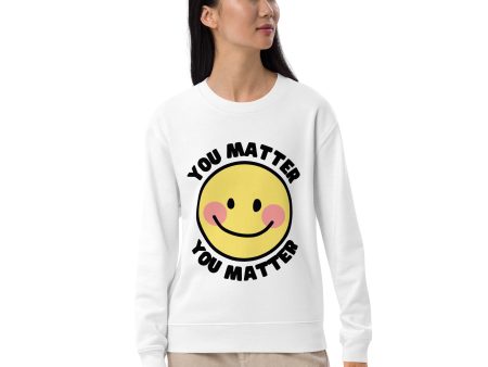 You Matter french terry sweatshirt on Sale