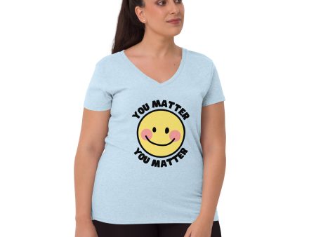 You Matter Women’s recycled v-neck t-shirt Hot on Sale