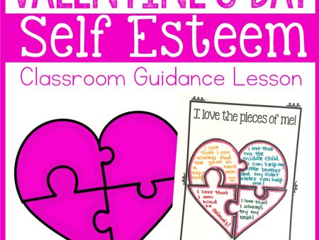 Valentine s Day Self Esteem Activity Classroom Guidance Lesson For Discount