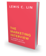 The Marketing Interview: 50 Answers to the Toughest Questions (Second Edition) Online Hot Sale