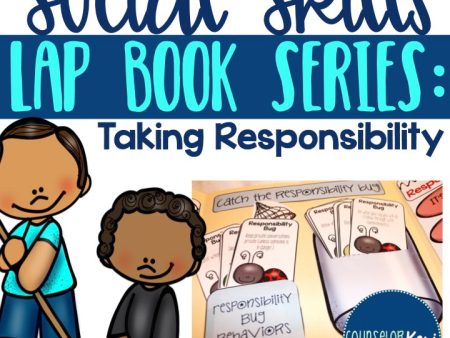 Taking Responsibility Social Skills Lap Book - Elementary School Counseling Hot on Sale