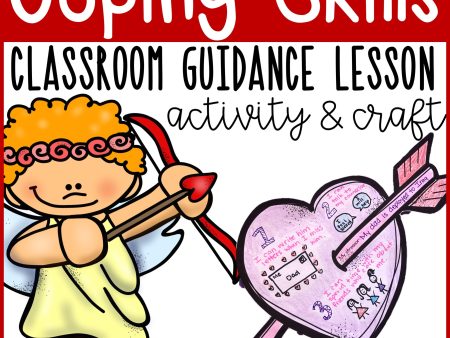 Valentine s Day Coping Skills Activity for Classroom Guidance or Group Activity Online