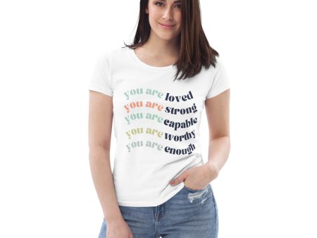 You Are… Women s fitted eco tee For Cheap